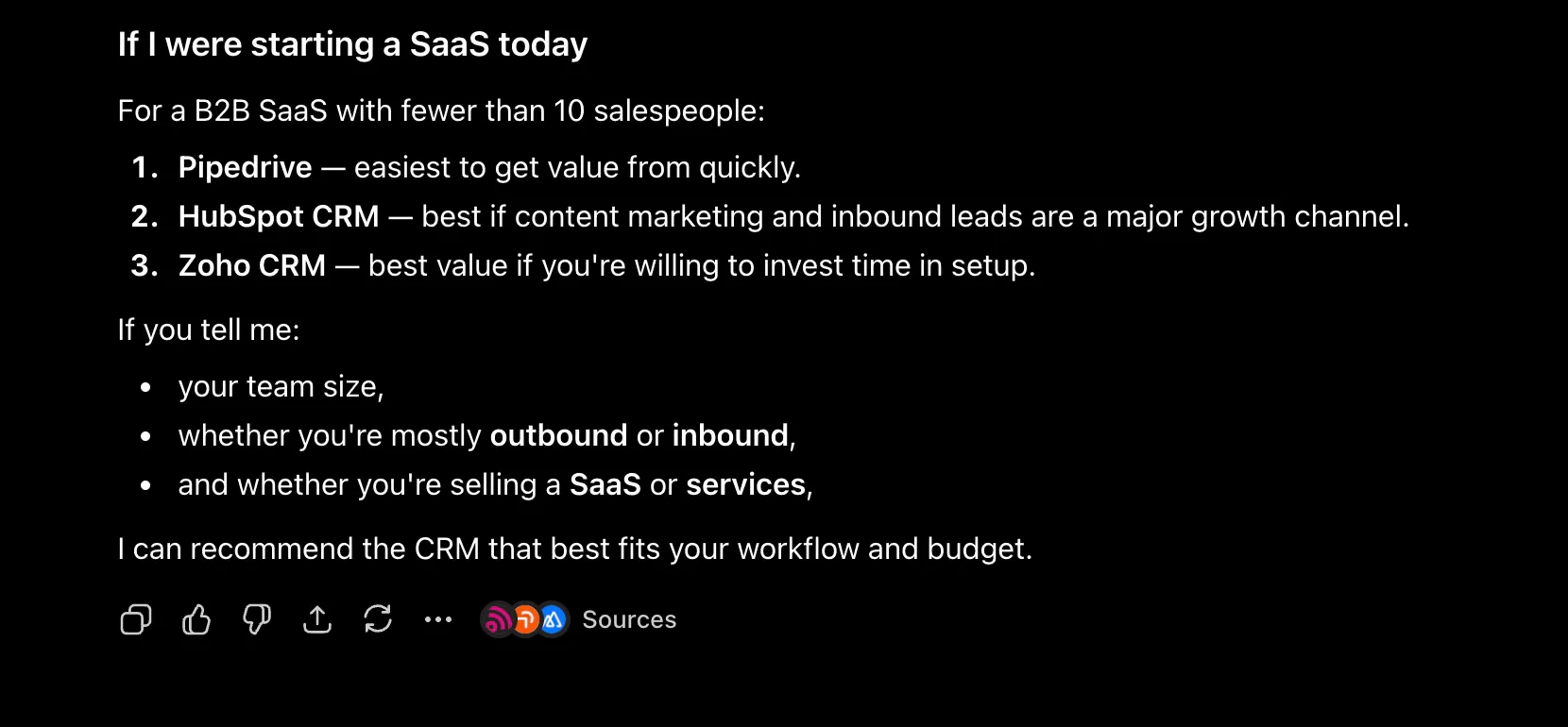ChatGPT recommending three named CRM brands, Pipedrive, HubSpot CRM, and Zoho CRM, for a B2B sales team, with a Sources row underneath.